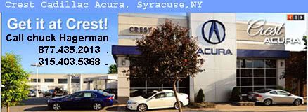 Crest cadillac,crest acura,acura,cadillac,Syracuse ny