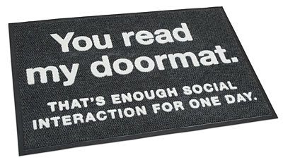 Enough Social Interaction Doormat / Floormat